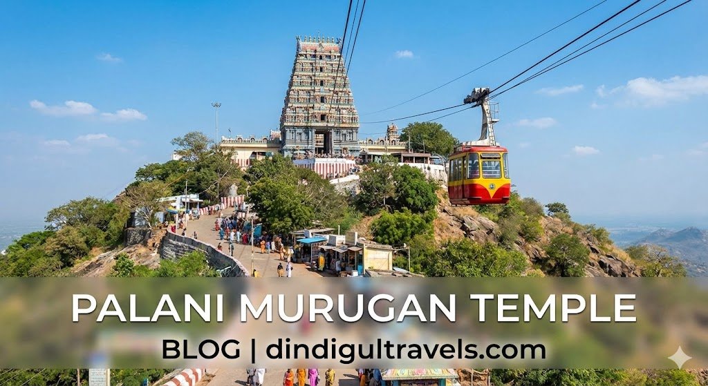 Palani Murugan Temple 2026 Guide: Timings, Rope Car Booking & Thaipoosam Viratham
