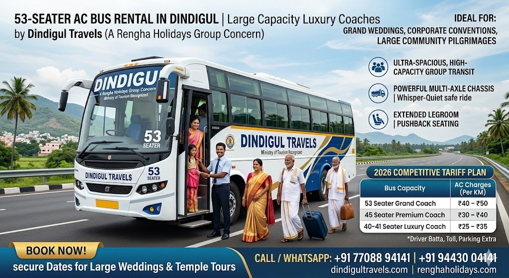 53 Seater AC Bus Rental in Dindigul Luxury MultiAxle Coaches