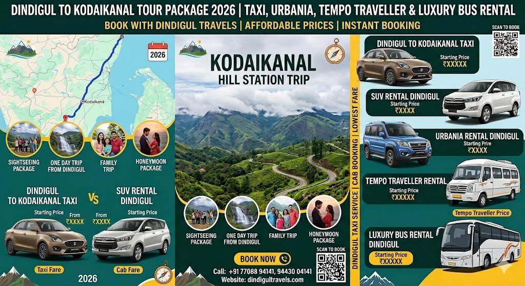 Dindigul to Kodaikanal Tour Package 2026  Taxi Urbania Tempo Traveller & Luxury Bus Rental